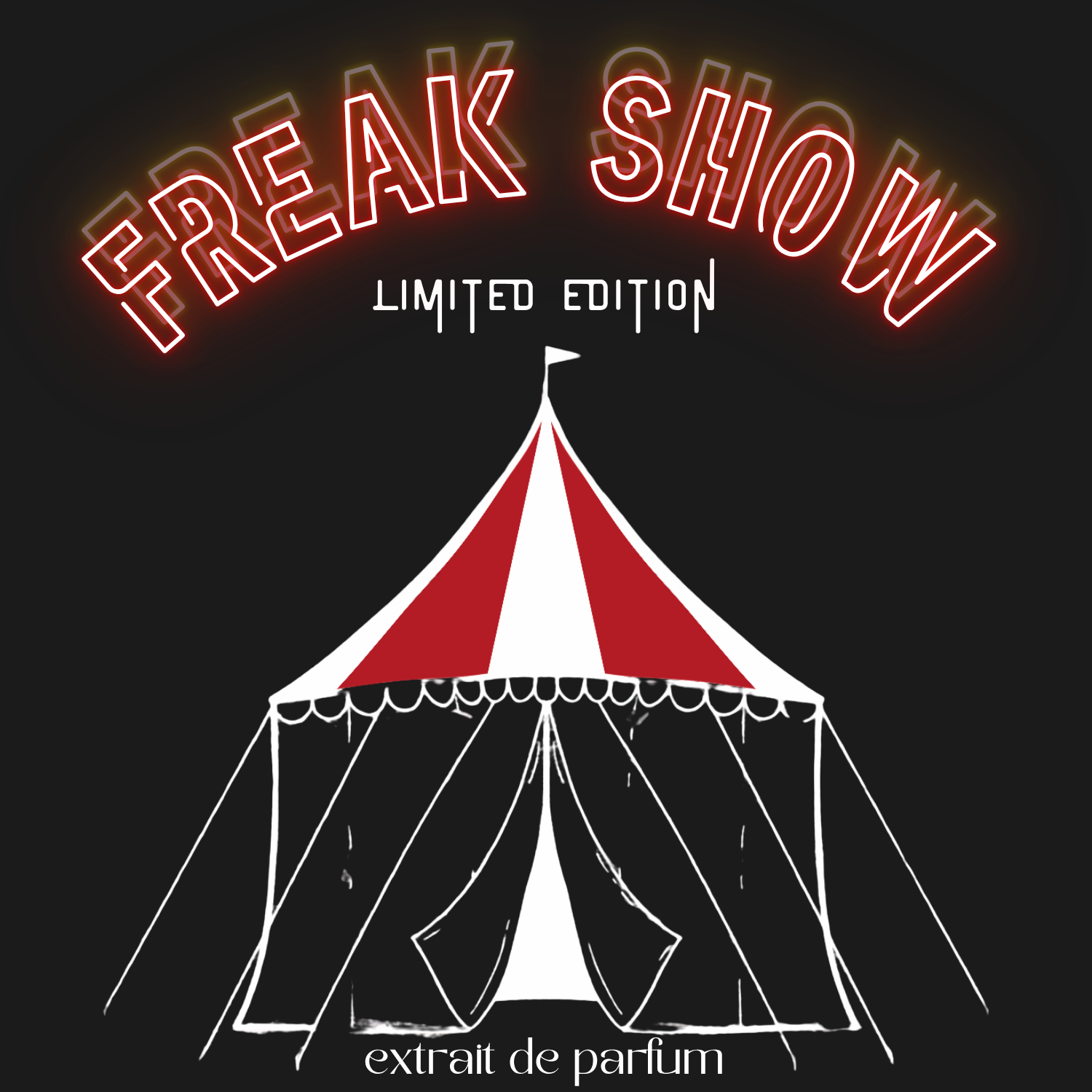 Freak Show (Limited Edition)