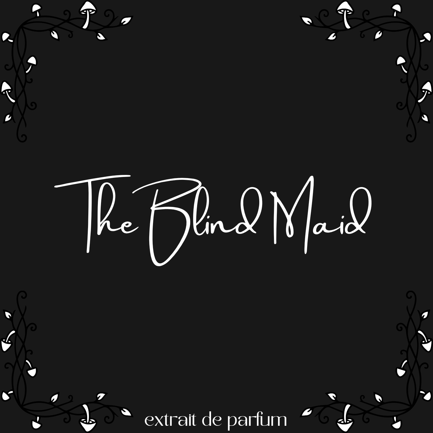 The Blind Maid