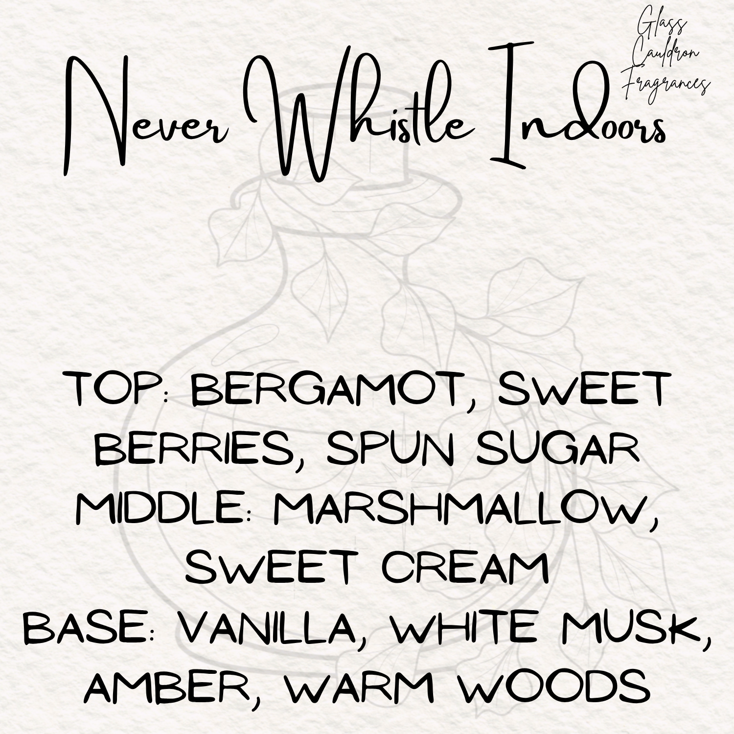Never Whistle Indoors