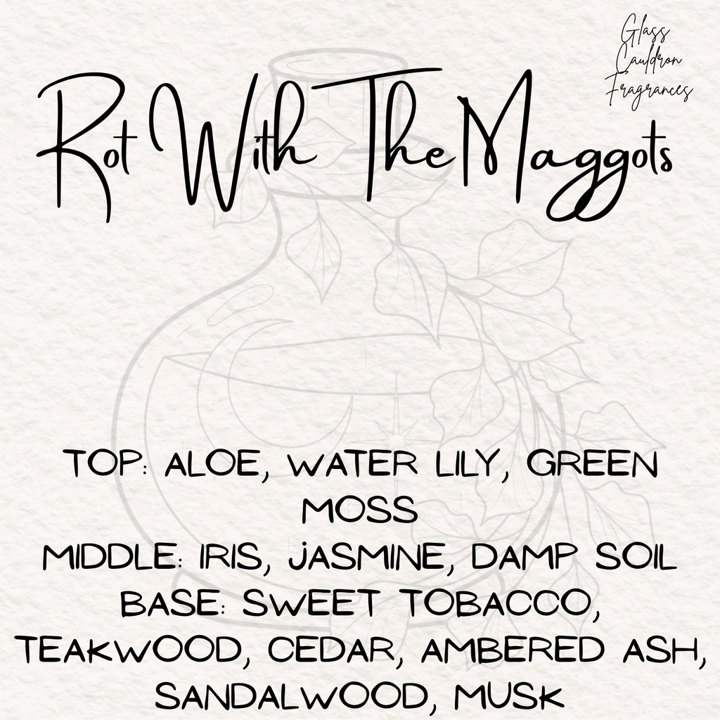 Rot With The Maggots
