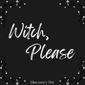 Witch, Please Discovery Set
